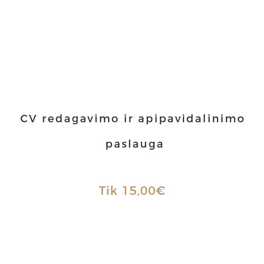 CV redagavimo paslaugos kaina, jeigu jau pirkote CV šabloną