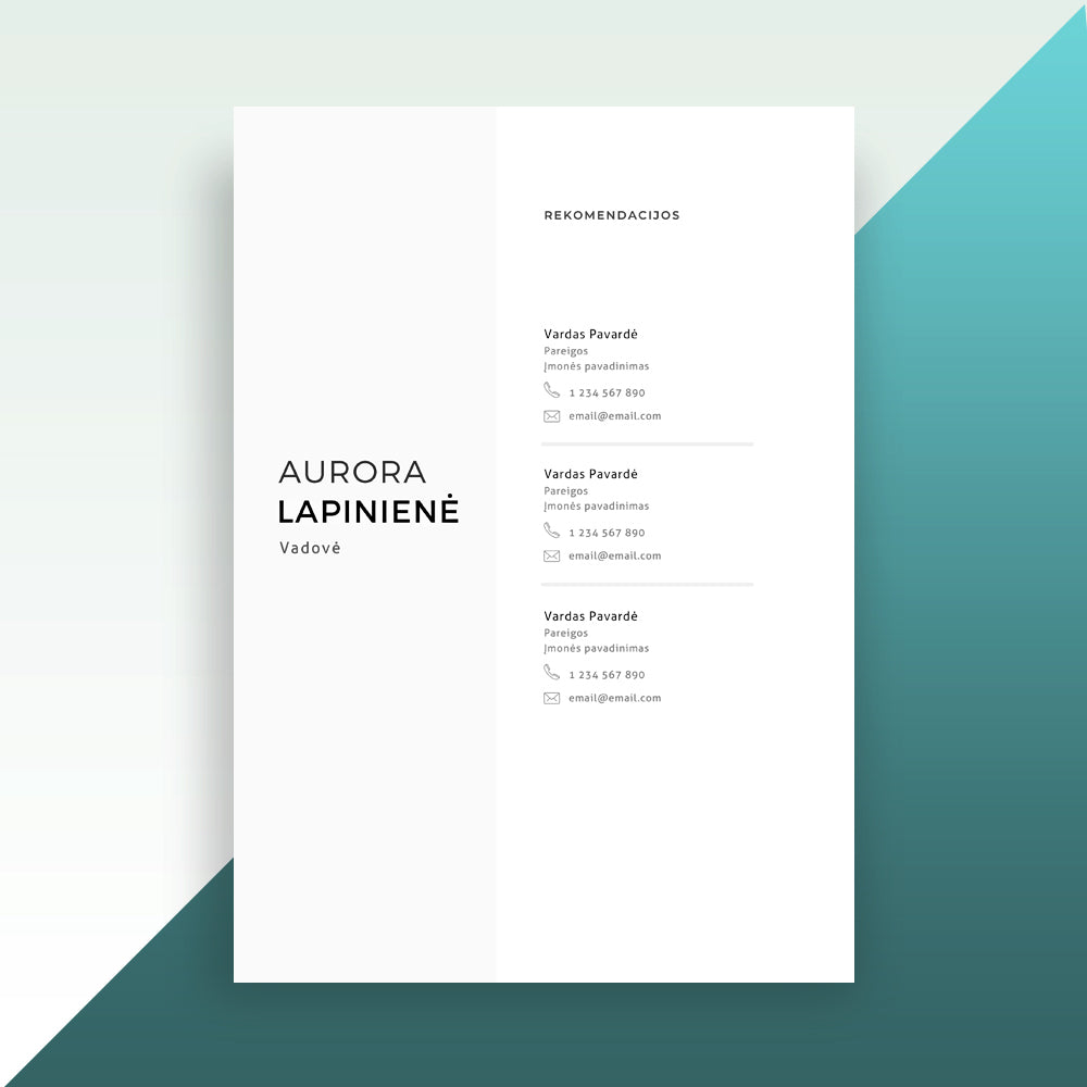 Rekomendacijos yra svarbi CV dalis. Jos puikiai atrodys šiame priderintame rekomendacijų šablone. www.cvsablonai.lt