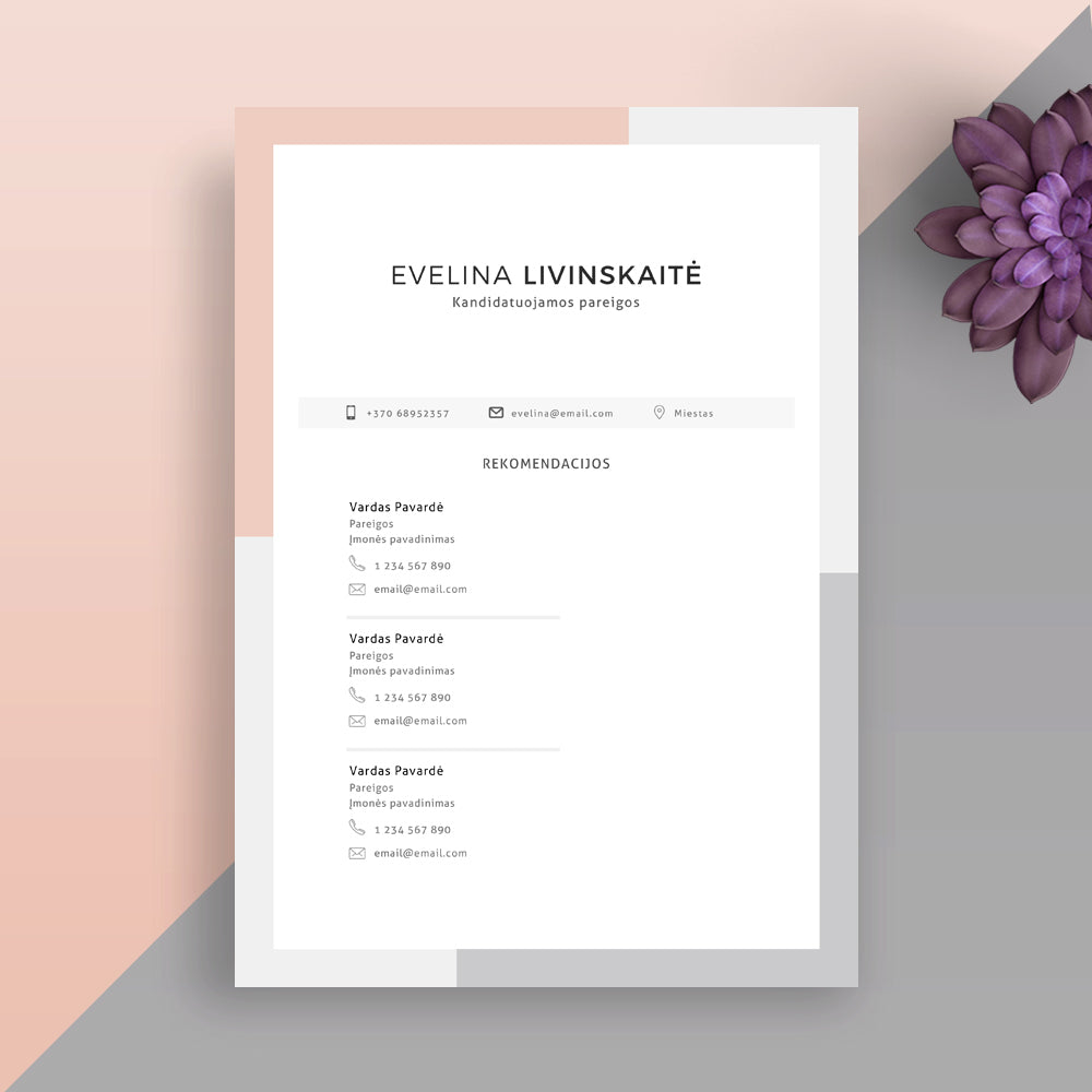 Rekomendacijos - puikus priedas prie CV, kuris sutiprina jūsų CV bei jūsų įvaizdį.
